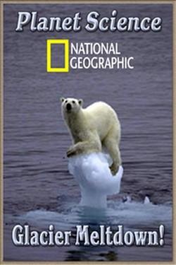 National Geographic. Изучая планету. Таяние ледников - смотреть онлайн