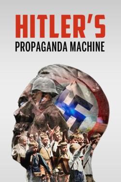 Пропагандистская машина Гитлера - смотреть онлайн